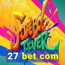 27 bet com